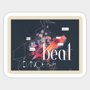 Dance to the Beat Sticker